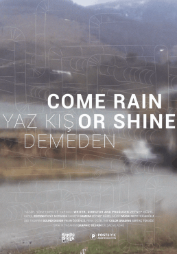 Come Rain Or Shine